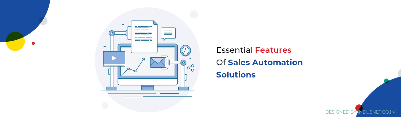 Streamline Your Sales Process With These Must-Have Features Of Sales Automation Solutions