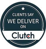 Clients Say WE DELIVER ON - 'Clutch' Badge of Recognition