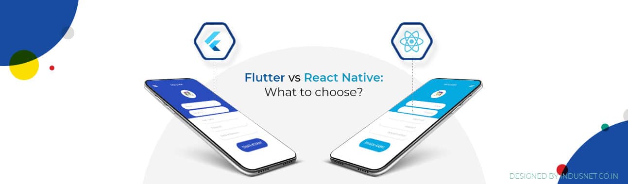Should You Use Flutter Or React Native For mobile App Development?