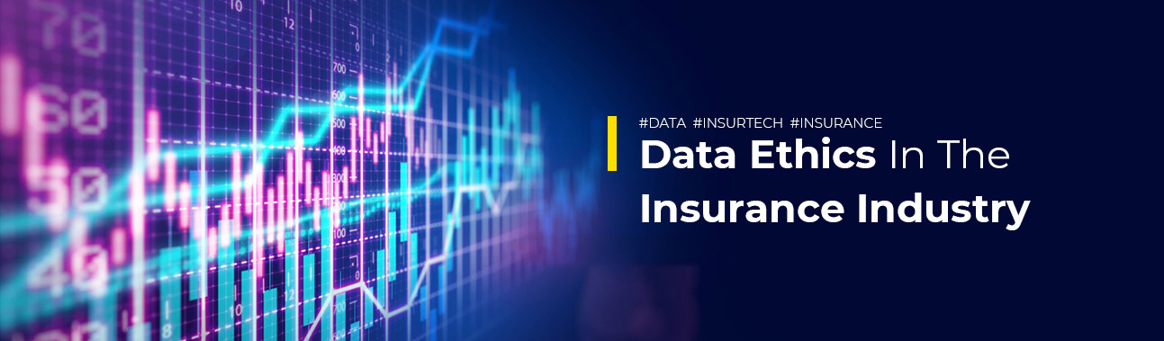 Data ethics in Insurance Industry