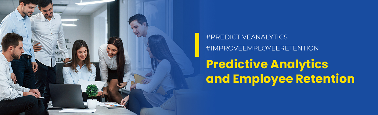 Predictive Analytics And Employee Retention: A Winning Combination