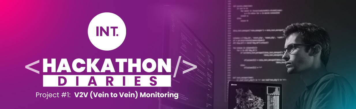 Hackathon Diaries #1 V2V (Vein to Vein) Monitoring