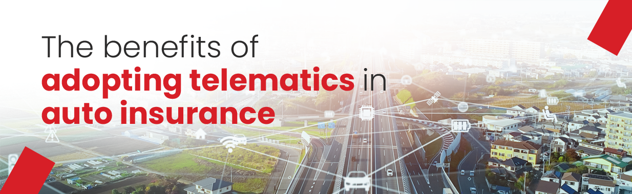 The Benefits Of Adopting Telematics In Auto Insurance