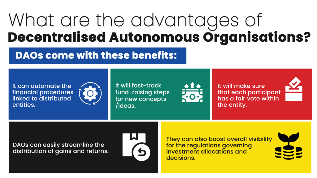 advantages of decentralised autonomous organisations